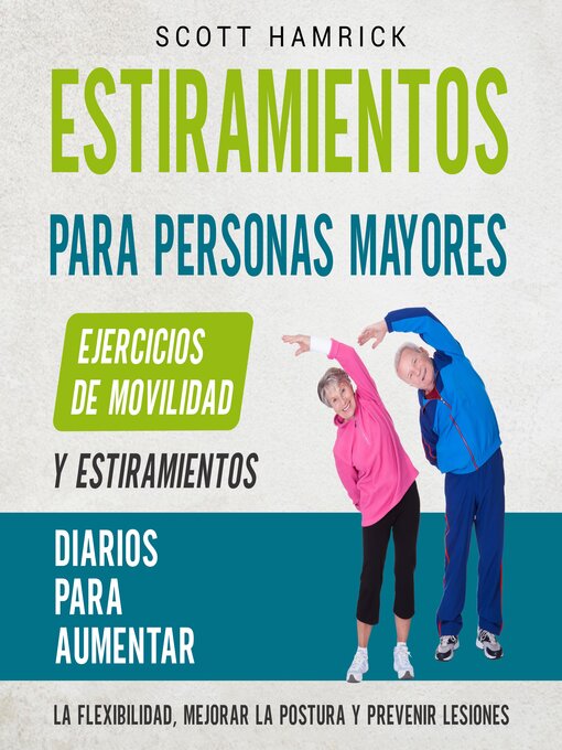 Title details for Estiramientos para personas mayores by Scott Hamrick - Available